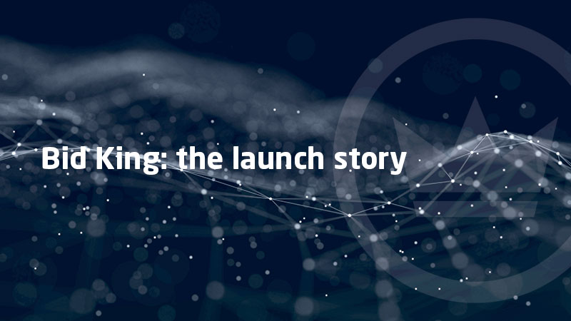 Bid King: the launch story
